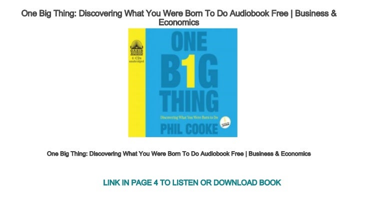 One Big Thing: Discovering What You Were Born to Do